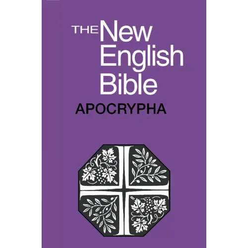 The New English Bible: The Apocrypha - Paperback