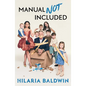 Manual Not Included - Hardcover
