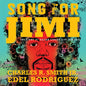 Song for Jimi: The Story of Guitar Legend Jimi Hendrix - Hardcover