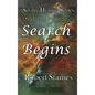 Search Begins - Hardcover