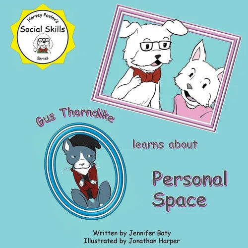 Gus Thorndike learns about Personal Space - Paperback