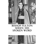 Bishop Fulton Sheen - His spoken word - Paperback
