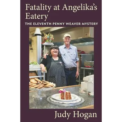 Fatality at Angelika's Eatery: The Eleventh Penny Weaver Mystery - Paperback