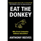 Eat the Donkey: Why Great Companies Embrace Discomfort - Hardcover