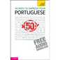50 Ways to Improve your Portuguese: Teach Yourself - Paperback