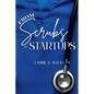 From Scrubs to Startups - Paperback