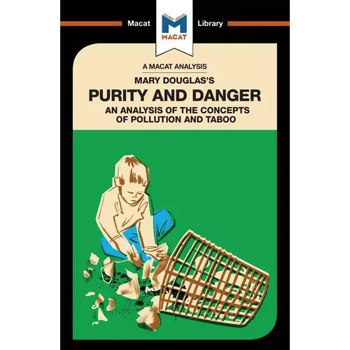 An Analysis of Mary Douglas's Purity and Danger: An Analysis of the Concepts of Pollution and Taboo - Paperback