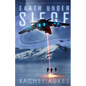 Earth Under Siege: The Colliding Worlds Chronicles - Paperback