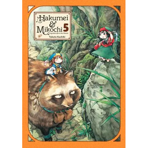 Hakumei & Mikochi: Tiny Little Life in the Woods, Vol. 5 - Paperback