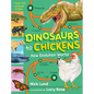 Dinosaurs to Chickens: How Evolution Works - Hardcover