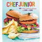 Chef Junior: 100 Super Delicious Recipes by Kids for Kids! a Kids Cookbook - Hardcover