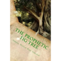 The Prophetic Fig Tree: A Breakdown Of Matthew Chapter 24 - Paperback