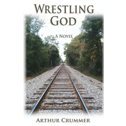 Wrestling God: The All True Misadventures of an Elkin, N.C. Boy - Paperback