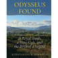 Odysseus Found: A Royal Tomb, a Hero Cult, and the Birth of a Legend - Hardcover