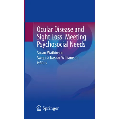 Ocular Disease and Sight Loss: Meeting Psychosocial Needs - Paperback