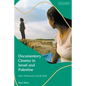 Documentary Cinema in Israel-Palestine: Performance, the Body, the Home - Paperback