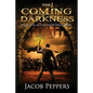 The Coming Darkness: Book Five of The Nightfall Wars - Paperback