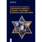 Theodor Herzl's Zionist Journey - Exodus and Return - Paperback