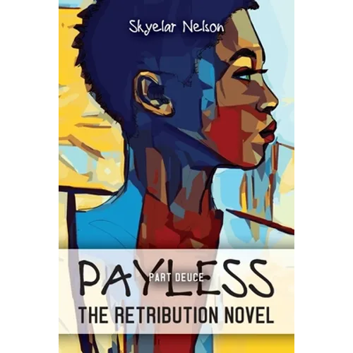 Payless Part Deuce: The Retribution Novel - Paperback