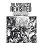 The Apocalypse Revisited: Unveiling the Alternate Realities and the Long Period of the Last Days - Hardcover
