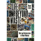 Life Beyond Waste: Work and Infrastructure in Urban Pakistan - Hardcover