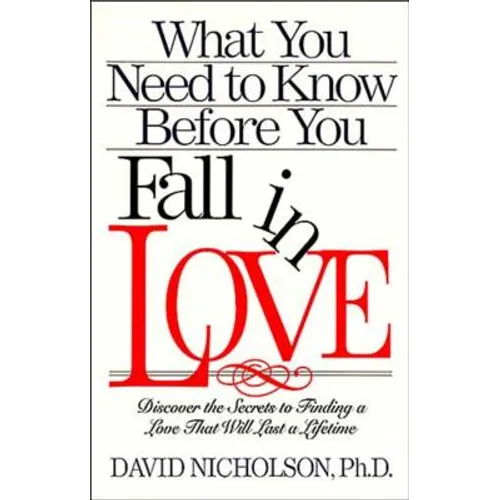 What You Need to Know Before You Fall in Love - Paperback