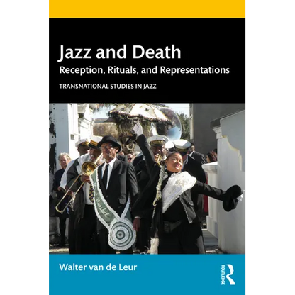 Jazz and Death: Reception, Rituals, and Representations - Paperback
