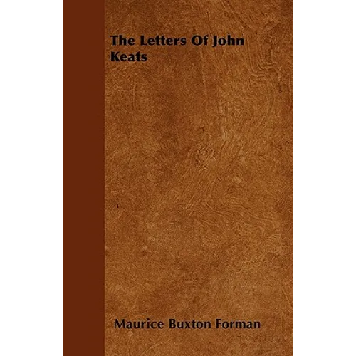 The Letters Of John Keats - Paperback