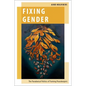 Fixing Gender: The Paradoxical Politics of Training Peacekeepers - Hardcover