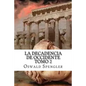 La Decadencia De Occidente Tomo 2 - Paperback