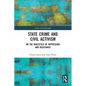 State Crime and Civil Activism: On the Dialectics of Repression and Resistance - Paperback