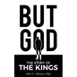 But God: The Story of the Kings - Paperback