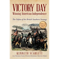Victory Day - Winning American Independence: The Defeat of the British Southern Strategy - Paperback