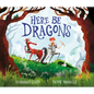Here Be Dragons - Hardcover