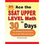 Ace the SSAT Upper Level Math in 30 Days: The Ultimate Crash Course to Beat the SSAT Upper Level Math Test - Paperback