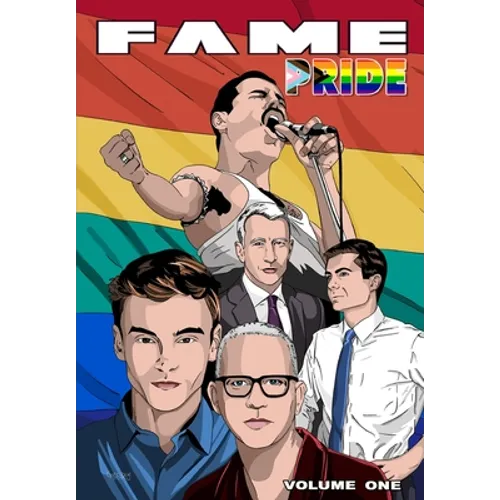 Fame: Pride: Pete Buttigieg, Anderson Cooper, Tom Daley, Freddie Mercury and Ryan Murphy - Paperback