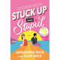 Stuck Up and Stupid: Reese's Book Club Pick - Hardcover
