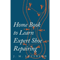 Home Book to Learn Expert Shoe Repairing - Paperback