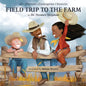 Mr. Shipman's Kindergarten Chronicles Field Trip to the Farm - Paperback
