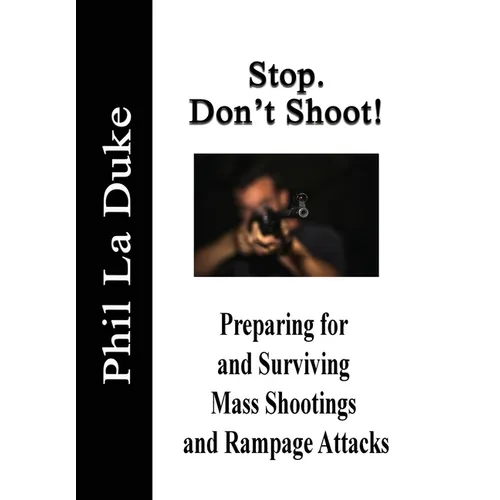 Stop! Don't Shoot - Hardcover
