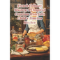 French Culinary Mastery: 95 Inspired Creations from Julia Child's Timeless Kitchen - Paperback
