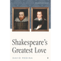 Shakespeare's Greatest Love - Paperback