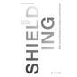 Shielding: Body-Based Studies on Integrity and Protection - Paperback