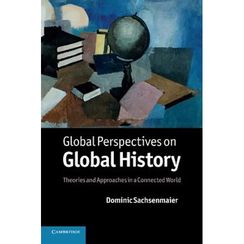 Global Perspectives on Global History - Paperback