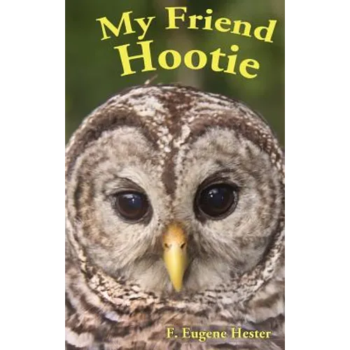 My Friend Hootie - Hardcover