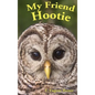 My Friend Hootie - Hardcover