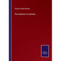 The Institutes of Justinian - Paperback