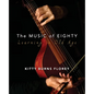 The Music of Eighty: Learning in Old Age - Paperback