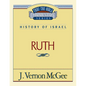Thru the Bible Vol. 11: History of Israel (Ruth): 11 - Paperback
