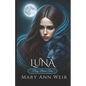 Luna: Posy: Book Two - Paperback